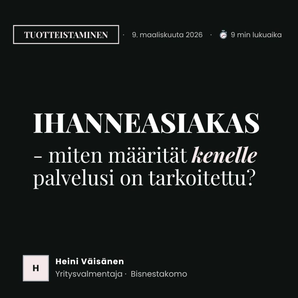 Bisnestakomo blogi ihanneasiakas