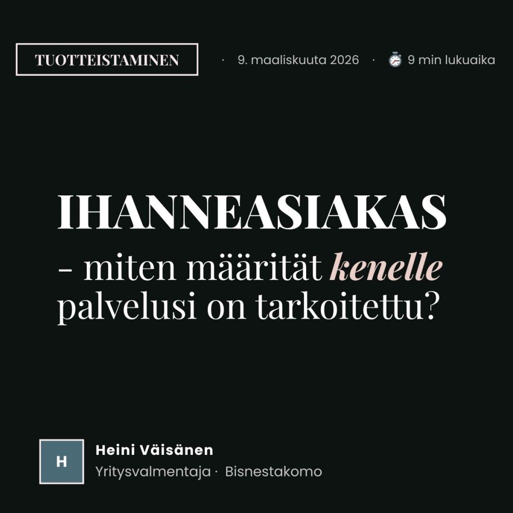 Ihanneasiakas Bisnestakomo blogi artikkeli